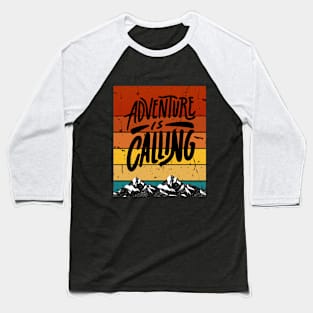 adventure is calling #2 Baseball T-Shirt